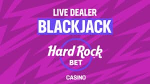 Live dealer blackjack at Hard Rock Bet Casino