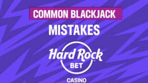 common blackjack mistakes