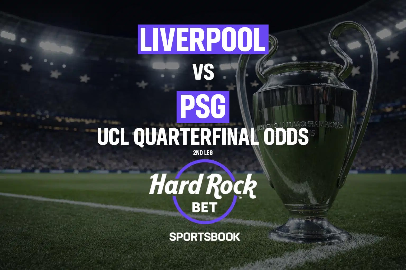 Liverpool vs PSG Champions League Leg 2 Odds