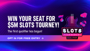 Win your seat for the $5M slots tourney! The first qualifier has begun. Opt in for free entry